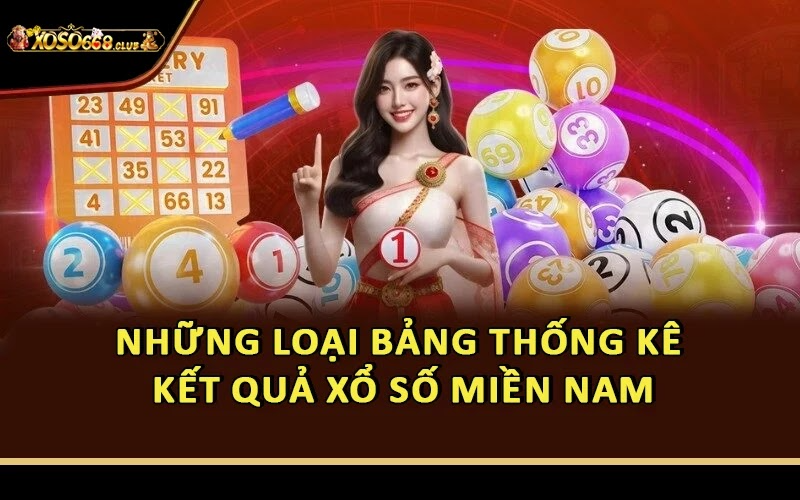 Những loại bảng thống kê kết quả xổ số miền Nam