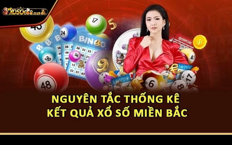 Nguyên tắc thống kê kết quả xổ số miền Bắc